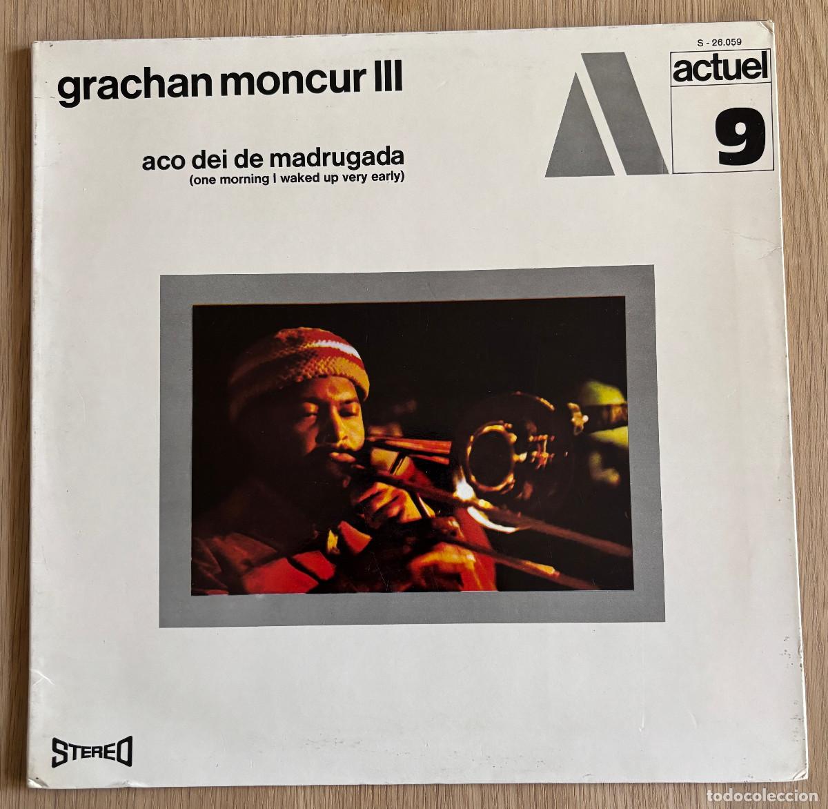 Discos de vinilo: Grachan Moncur III &ndash; Aco Dei De Madrugada (One Morning I Waked Up Very Early)