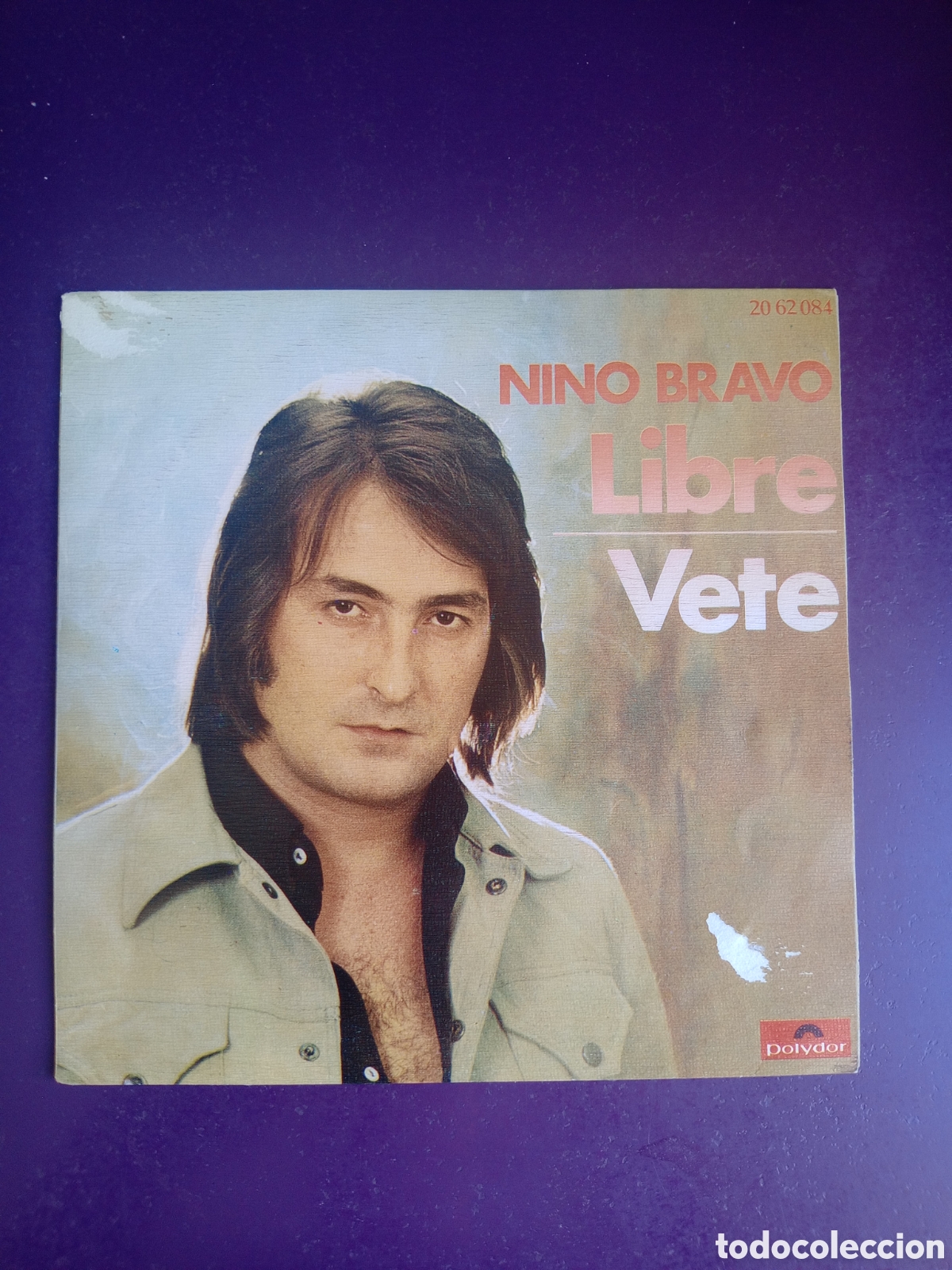 Discos de vinilo: NINO BRAVO - SG POLYDOR 1972 - LIBRE +1 - POCO USO - MELODICA POP 70'S