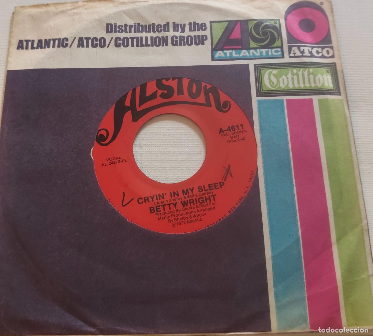 Discos de vinilo: BETTY WRIGHT-IS IT YOUR GIRL/CRYING IN MY SLEEP-PEDIDO MINIMO 11 EUROS