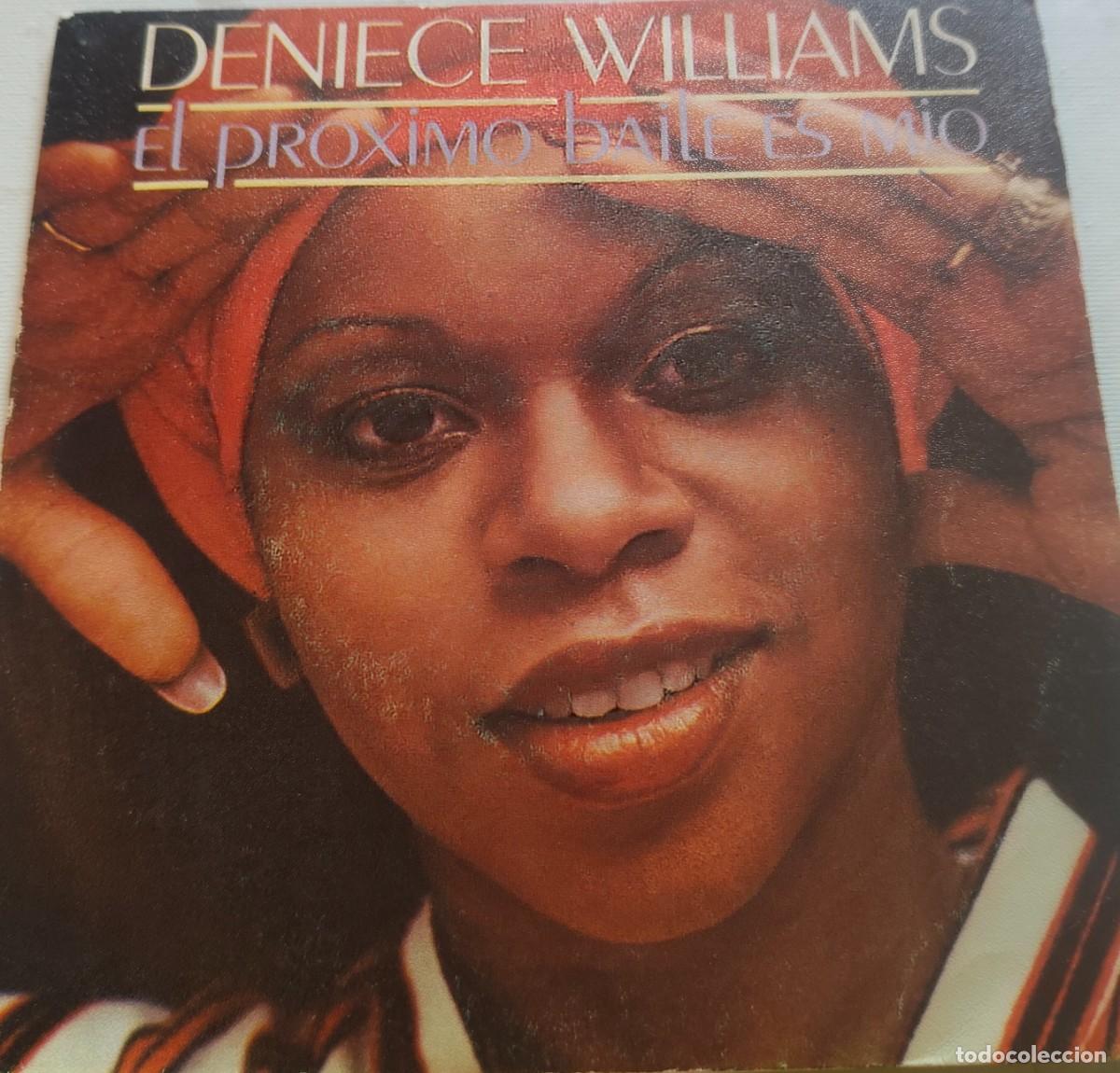 Discos de vinilo: DENIECE WILLIAMS-EL PROXIMO BAILE ES MIO-PEDIDO MINIMO 11 EUROS