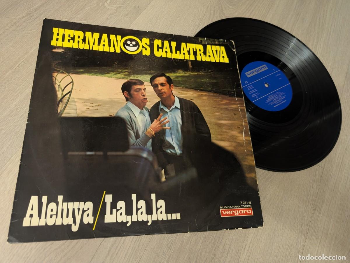 Discos de vinilo: HERMANOS CALATRAVA - ALELUYA/ LA,LA,LA .. LP DE VERGARA DE 1968