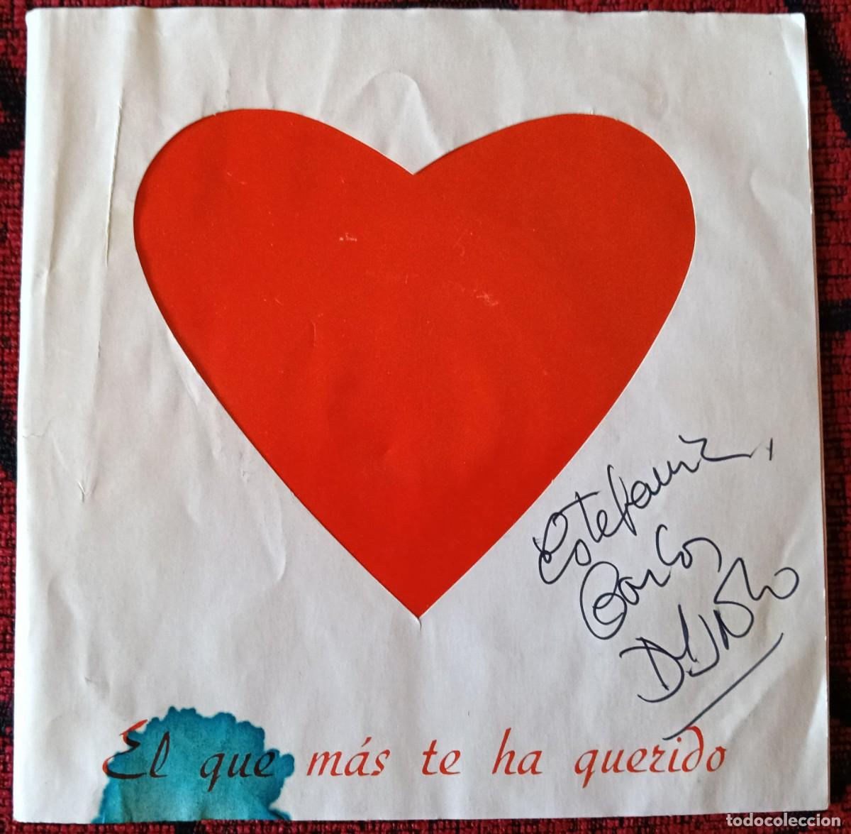 Discos de vinilo: DYANGO ** El Que Mas Te Ha Querido ** SINGLE VINILO 1990 FIRMADO****