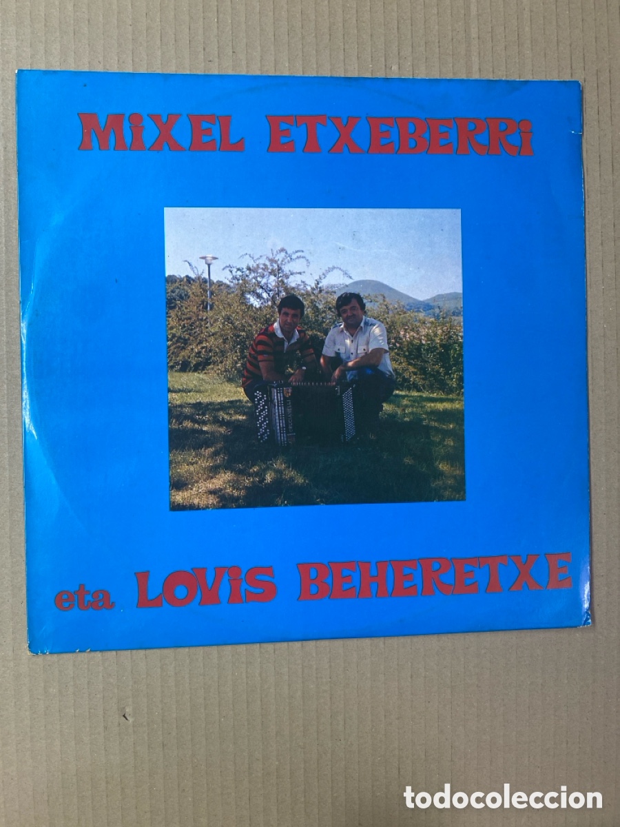 Discos de vinilo: LP MIXEL ETXEBERRI. ETA LOVIS BEHERETXE. Incluye insert