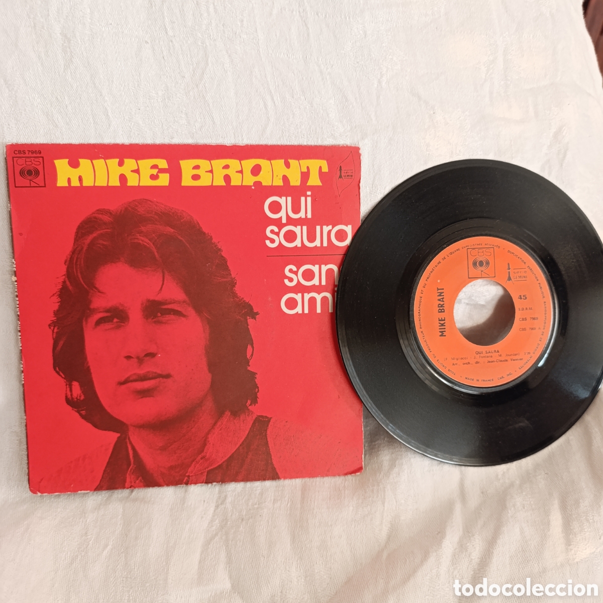 Discos de vinilo: Vinilo Mike Brant, (single de 45 RPM),a&ntilde;o 1972,&rdquo; Qui Saura&rdquo; &rdquo;Sans amis&rdquo;