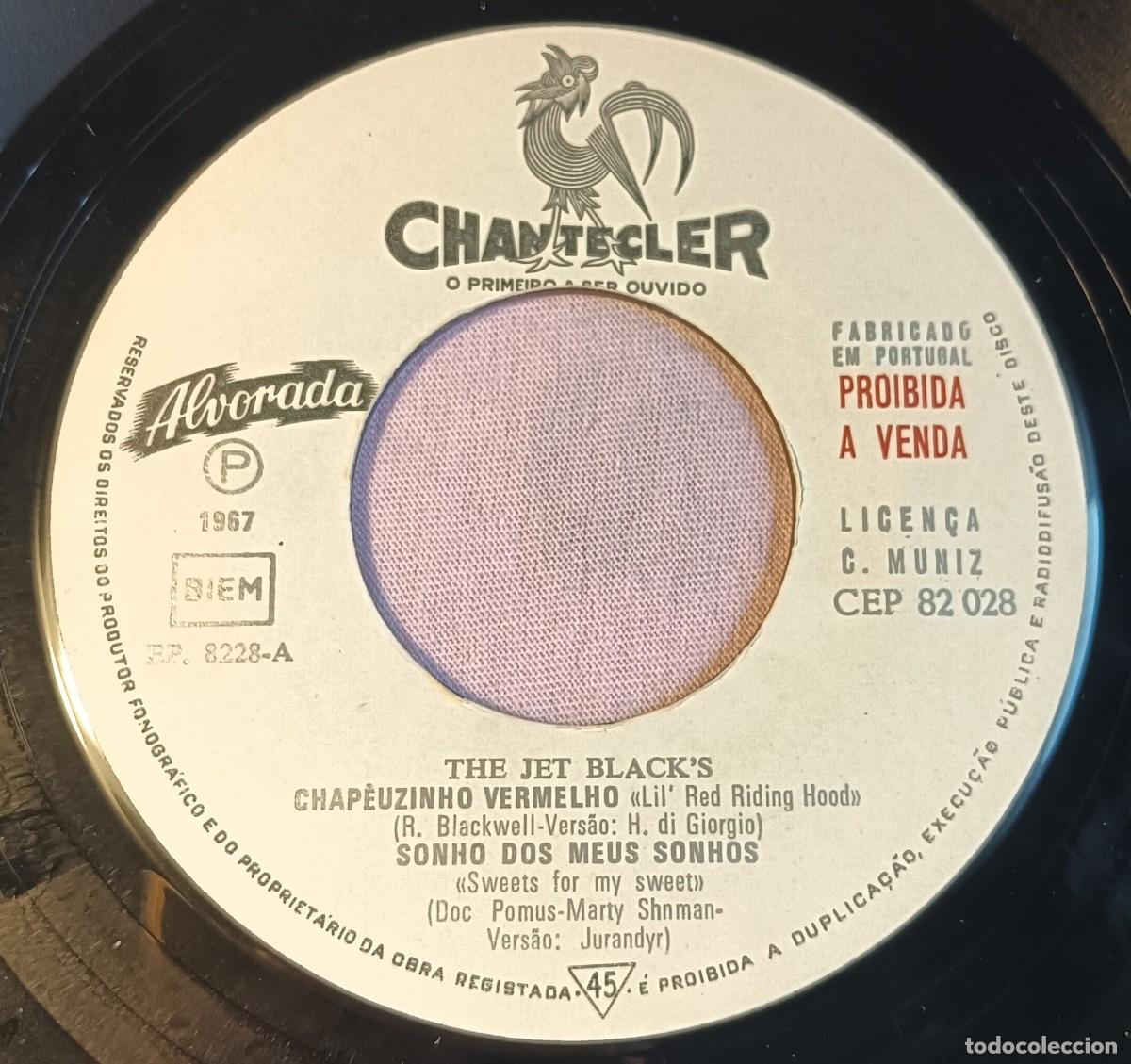 Discos de vinilo: 7&rdquo; Promo THE JET BLACK&acute;S - Chapeuzinho Vermelho - Edicion PORTUGAL - CEP 82 028 (-/VG+)