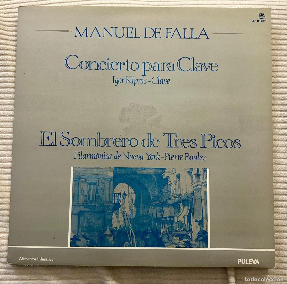 Discos de vinilo: MANUEL DE FALLA - CONCIERTO PARA CLAVE - EL SOMBRERO DE TRES PICOS