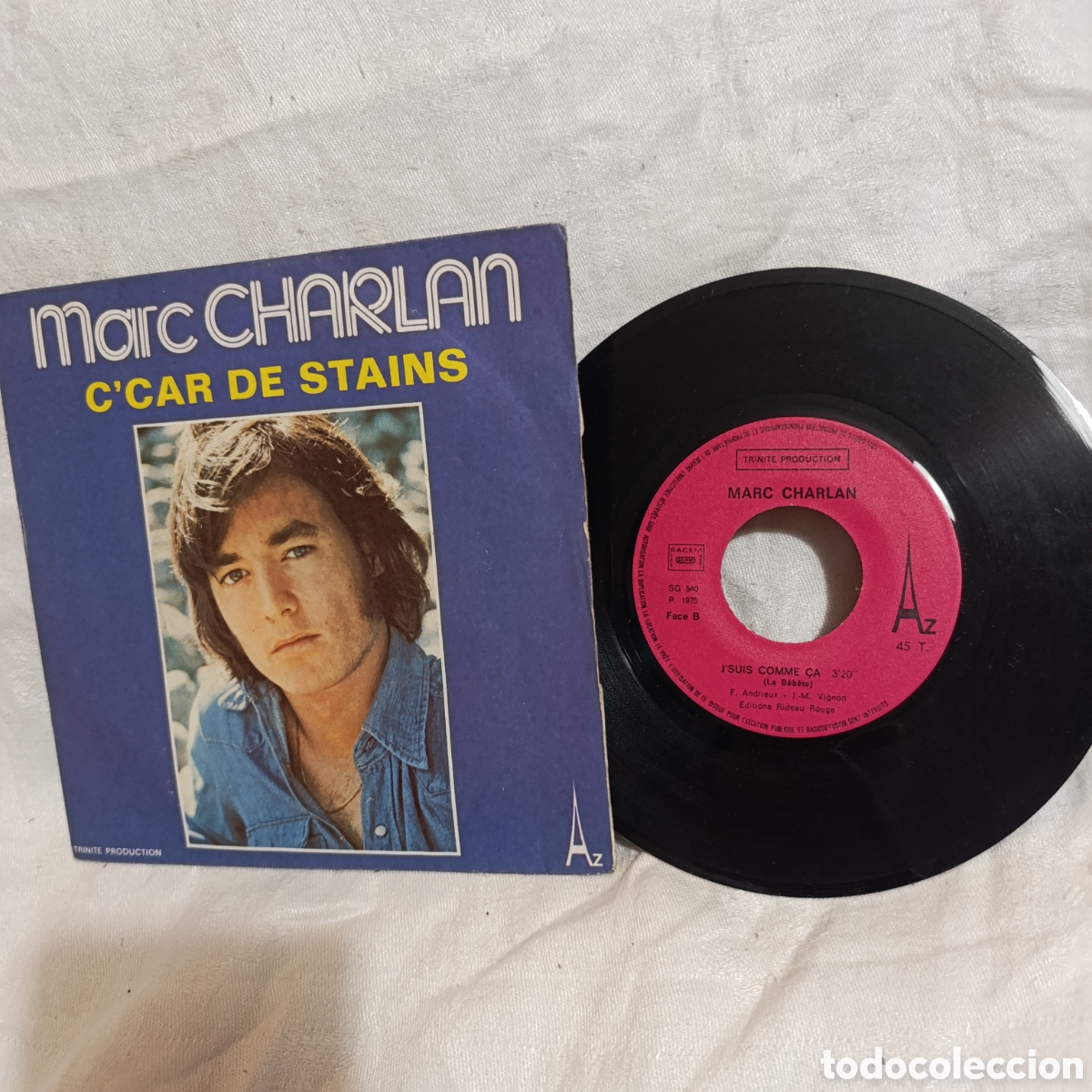 Discos de vinilo: Marc Charlan &ndash; C'car De Stains (1975) - Disc'Az Francia,single 7&rdquo;