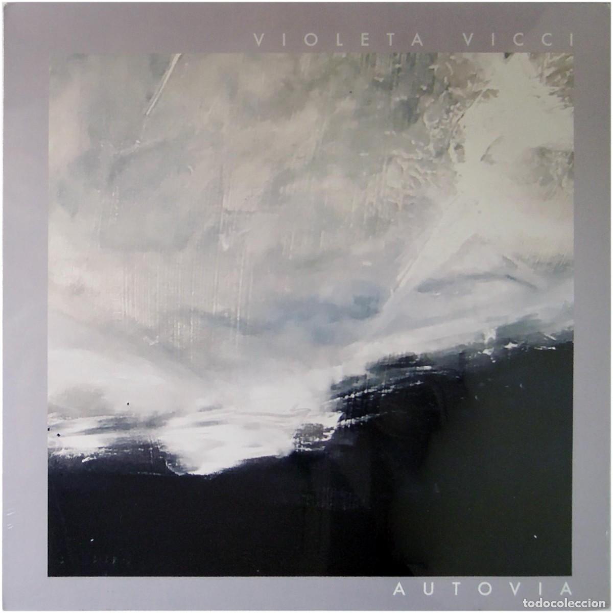 Discos de vinilo: Violeta Vicci - Autovia - LP EU 2019 - Painted Word Records PWORD 6 - Vinilo Blanco - Precintado