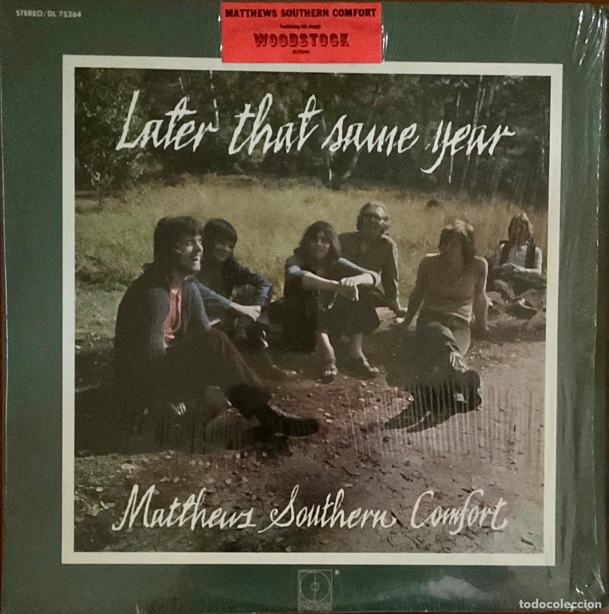 Discos de vinilo: MATTHEWS SOUTHERN COMFORT - LATER THAT SAME YEAR