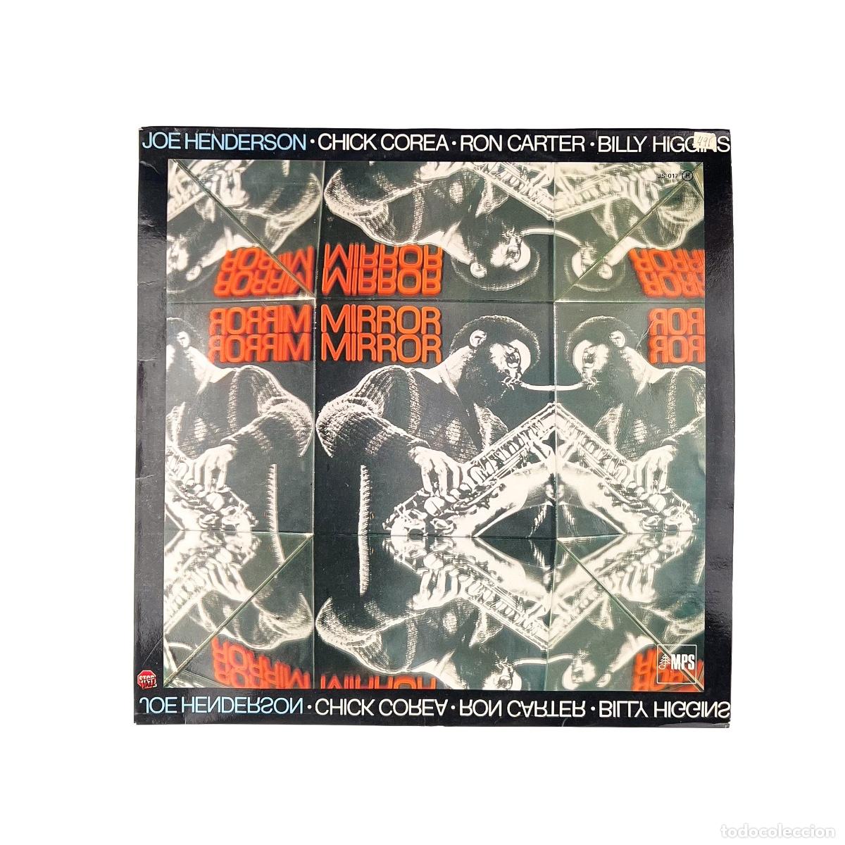 Discos de vinilo: LP. Joe Henderson, Chick Corea, Ron Carter, Billy Higgins. Mirror, Mirror (VG+/VG)