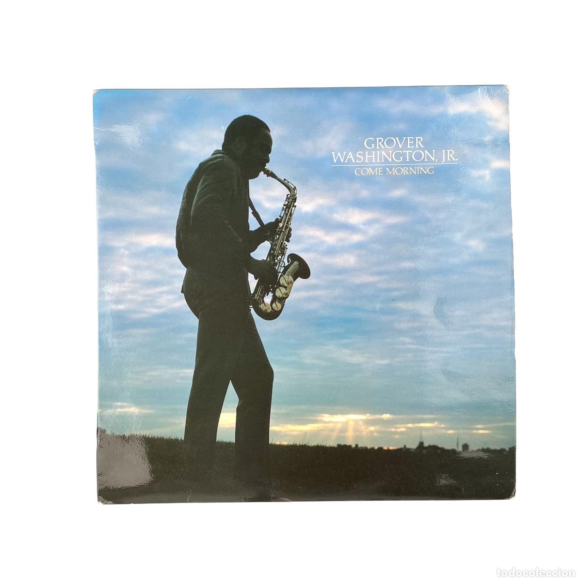 Discos de vinilo: LP. Grover Washington, Jr. Come Morning (VG+/VG+)