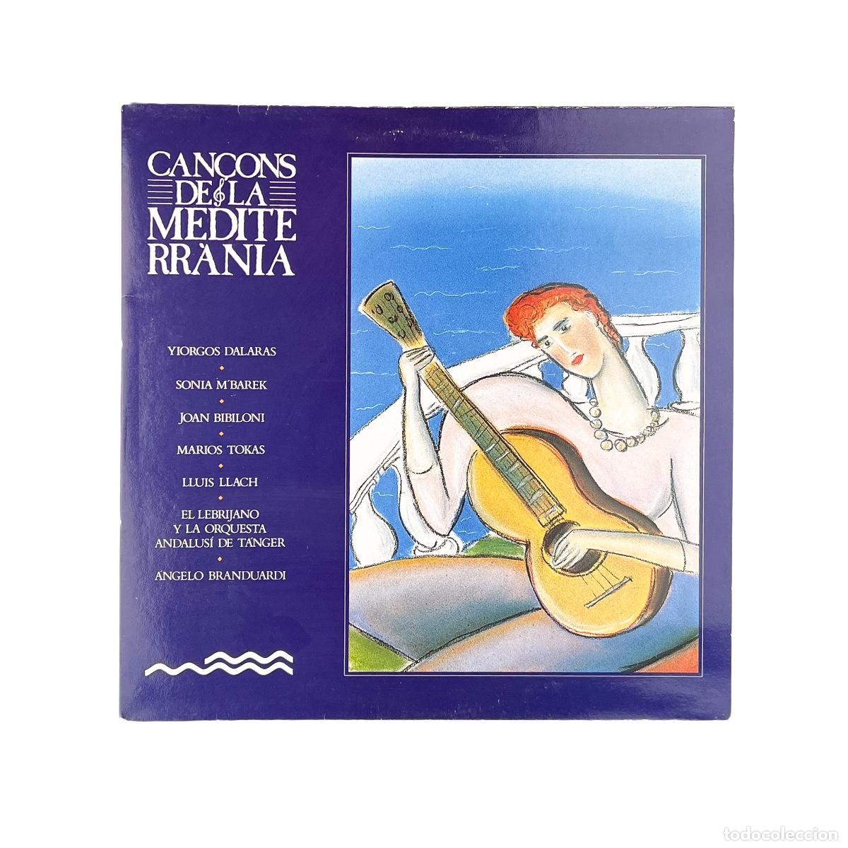 Discos de vinilo: LP. Varios. Can&ccedil;ons De La Mediterr&agrave;nia (VG+/VG+)