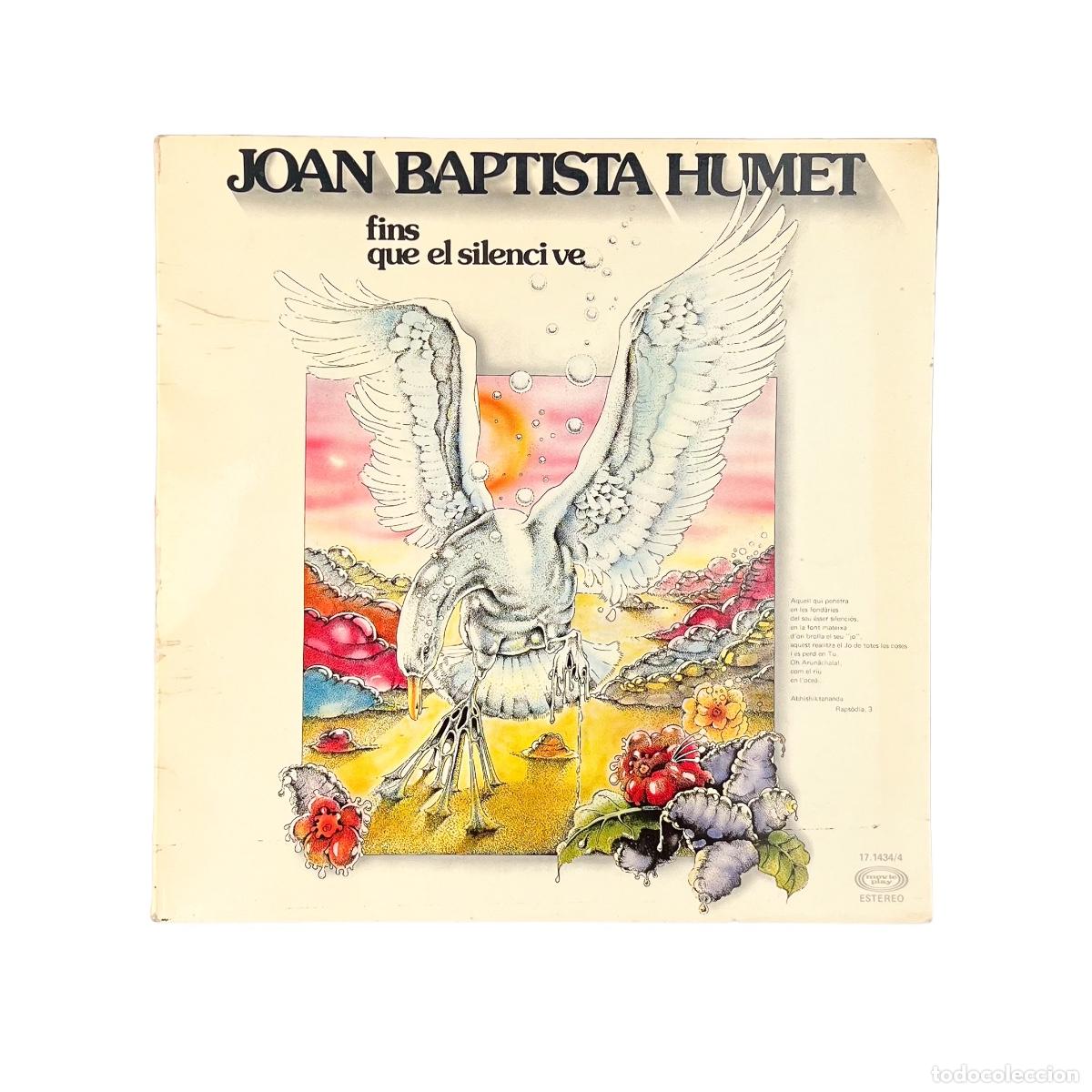 Discos de vinilo: LP. Joan Baptista Humet. Fins Que El Silenci Ve (VG/VG)
