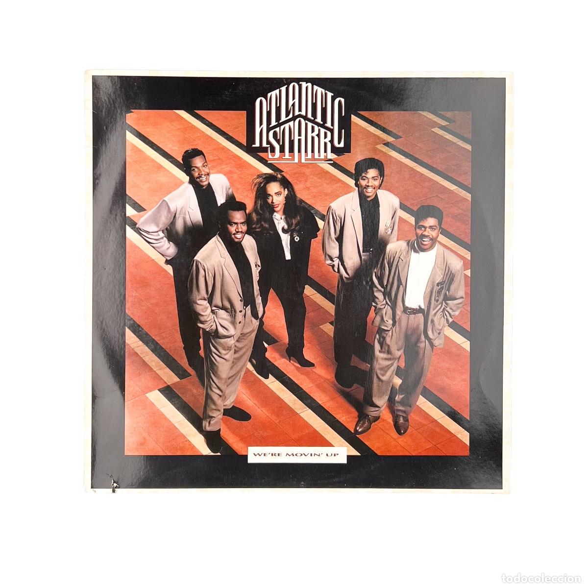 Discos de vinilo: LP. Atlantic Starr. We're Movin' Up (VG+/VG+)