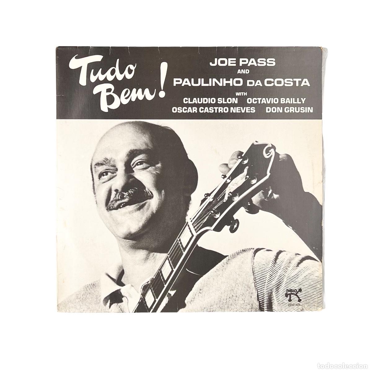 Discos de vinilo: LP. Joe Pass And Paulinho Da Costa. Tudo Bem! (VG+/VG+)