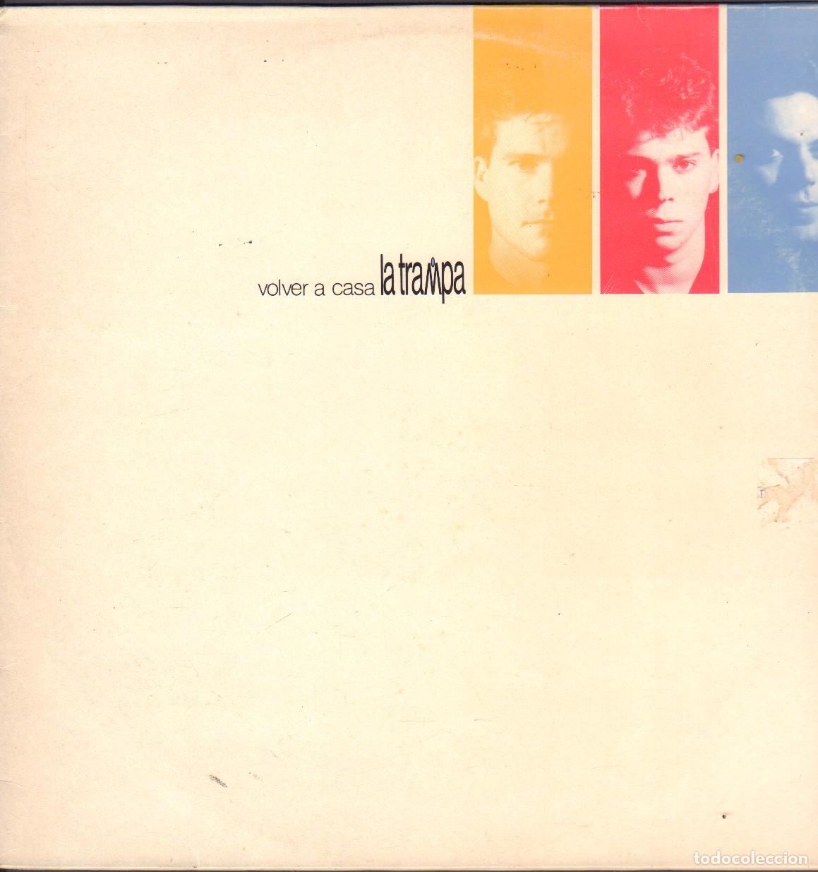 Discos de vinilo: LA TRAMPA - VOLVER A CASA / SIN DARTE CUENTA, ACERCATE Y BESAME, TE VAS.../ LP ZAFIRO 1990 RF-26535