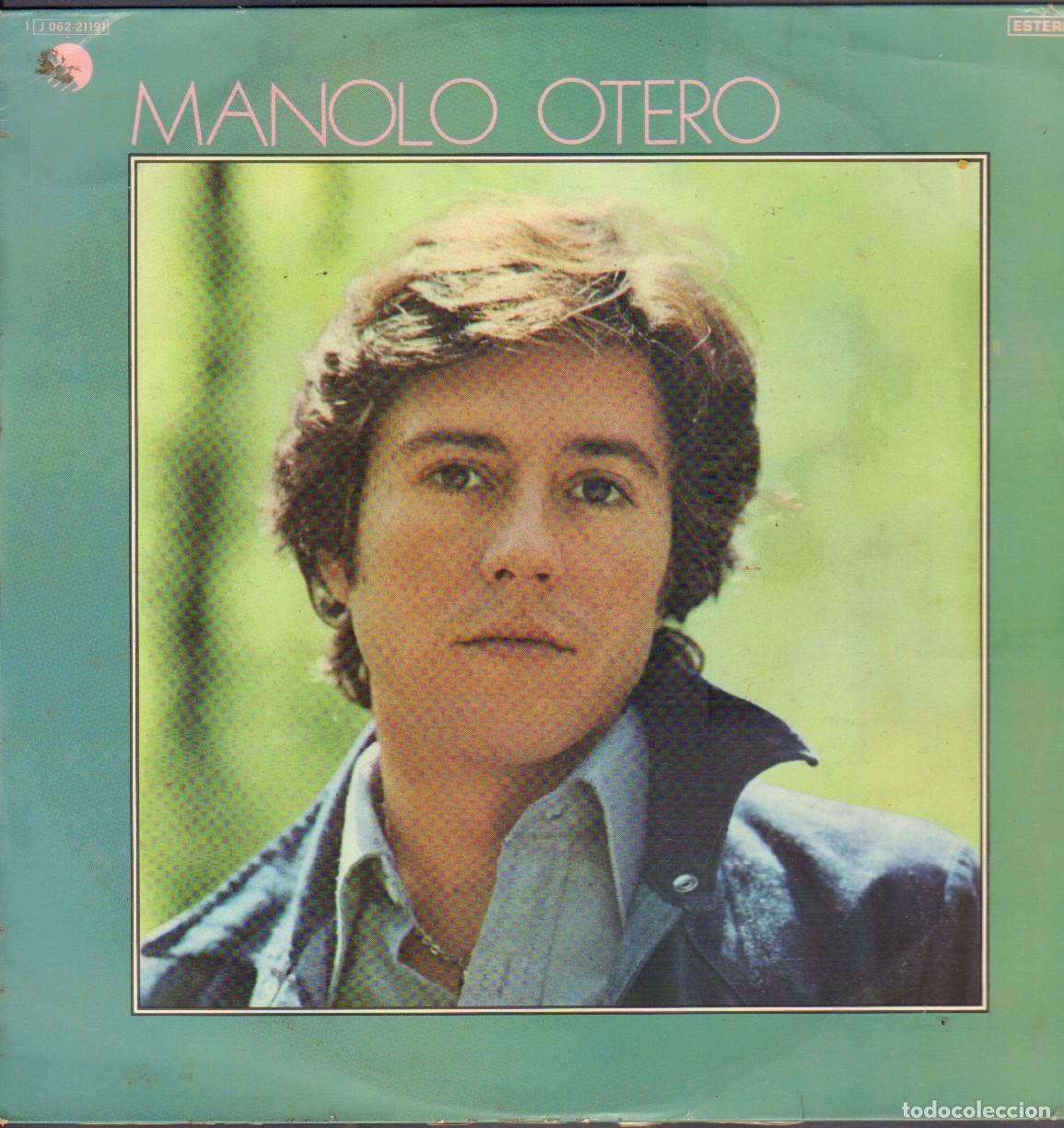Discos de vinilo: MANOLO OTERO - CON TODA EL ALMA, AMOR IMPOSIBLE, VIEJO TROVADOR.../ LP EMI 1975 RF-26540
