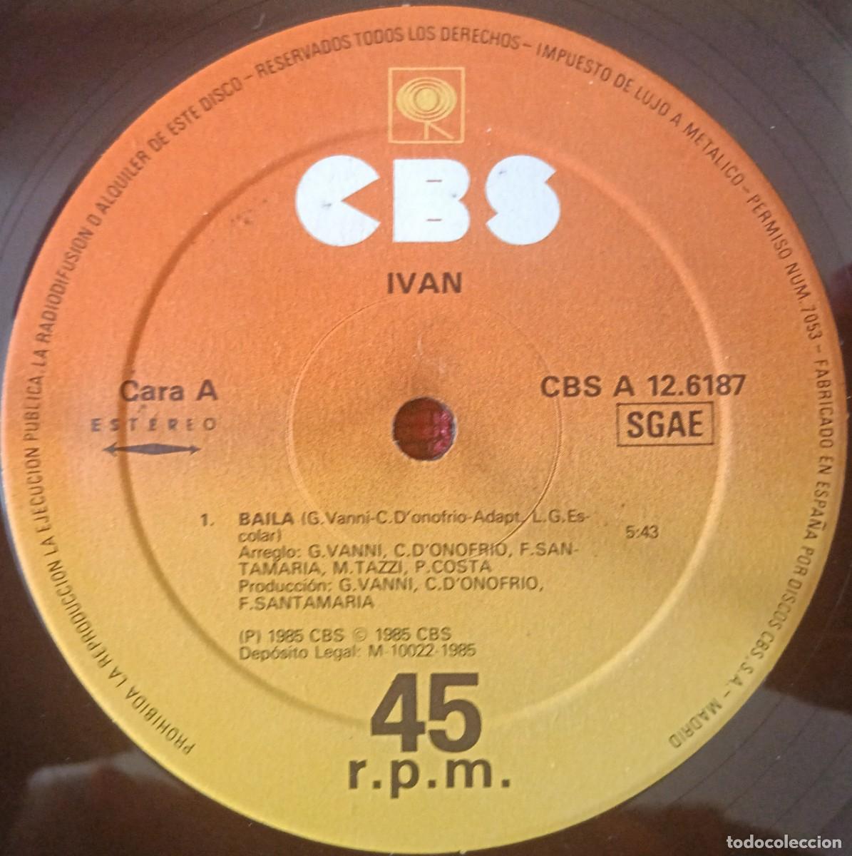 Discos de vinilo: IVAN ** Baila ** MAXI SINGLE VINILO 1985 - Foto 3