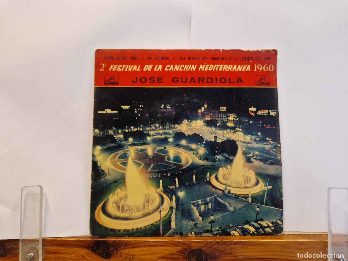 Discos de vinilo: SINGLE. 2 FESTIVAL DE LA CANCION MEDITERRANEA. JOSE GUARDIOLA.