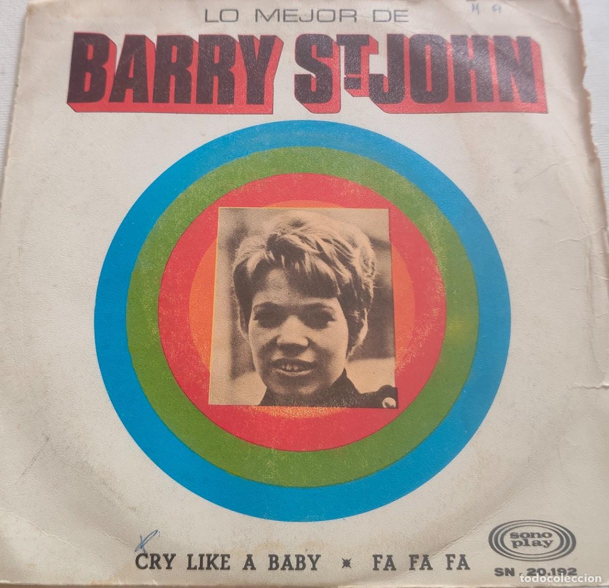 Discos de vinilo: BARRY ST JOHN-CRY LIKE A BABY-PEDIDO MINIMO 11 EUROS