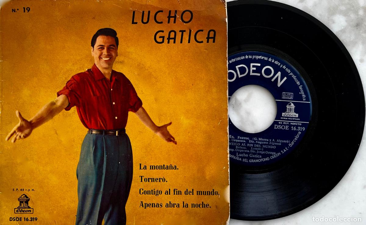 Discos de vinilo: LUCHO GATICA. LA MONTA&Ntilde;A + 3 TEMAS. EP ORIGINAL ESPA&Ntilde;A 1959