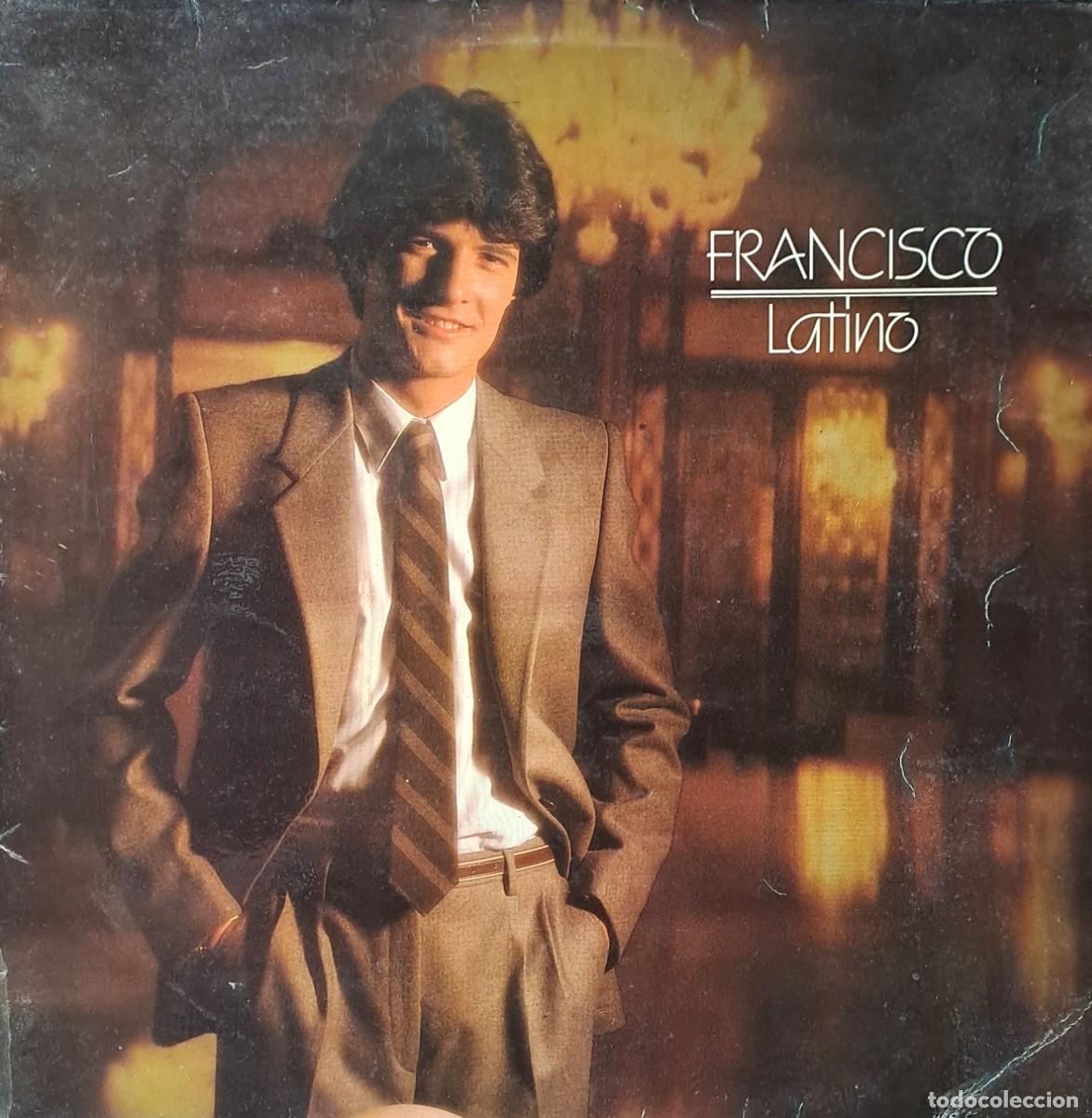 Discos de vinilo: LPs FRANCISCO. LATINO, POR SI ME OLVIDAS UN DIA, A CARA O CRUZ..... LP-SESP-621