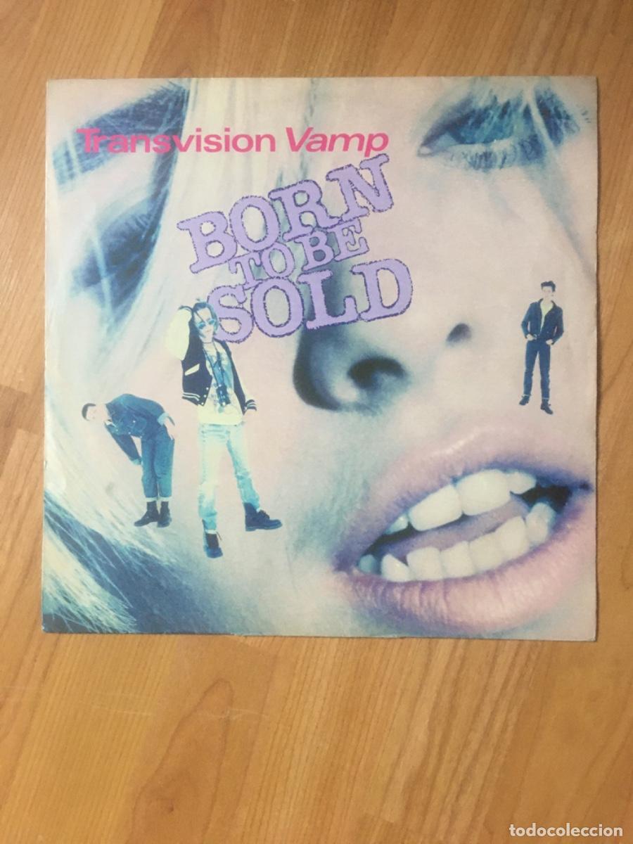 Discos de vinilo: TRANSVISION VAMP-BORN TO BE SOLD