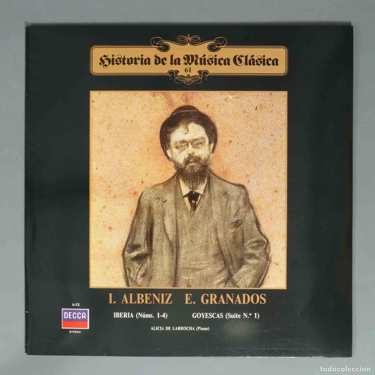 Discos de vinilo: LP. I. ALBENIZ E. GRANADOS. IBERIA (N&uacute;ms. 1-4) GOYESCAS (Suite N.&ordm; 1)