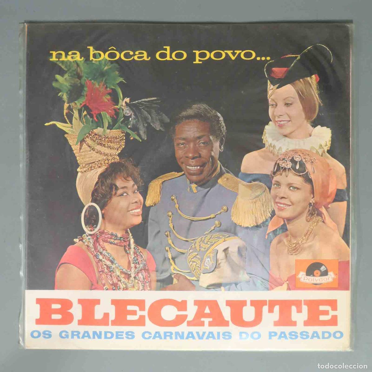 Discos de vinilo: LP. Blecaute &ndash; Na B&ocirc;ca Do Povo... Os Grandes Carnavais Do Passado