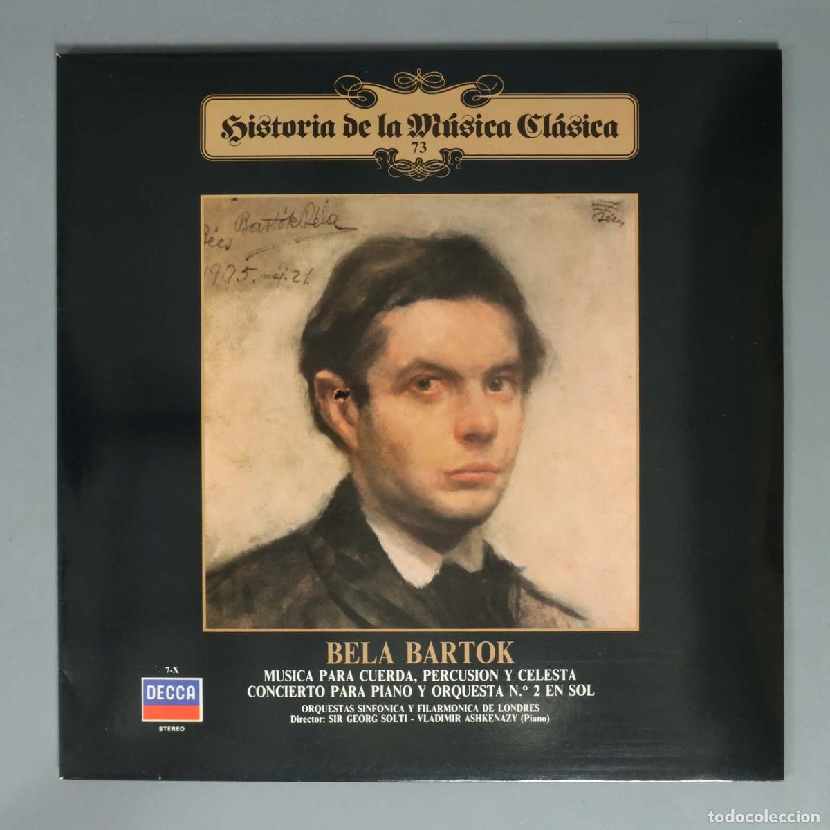 Discos de vinilo: LP. BELA BARTOK. MUSICA PARA CUERDA, PERCUSION Y CELESTA CONCIERTO PARA PIANO Y ORQUESTA N.&ordm; 2 EN