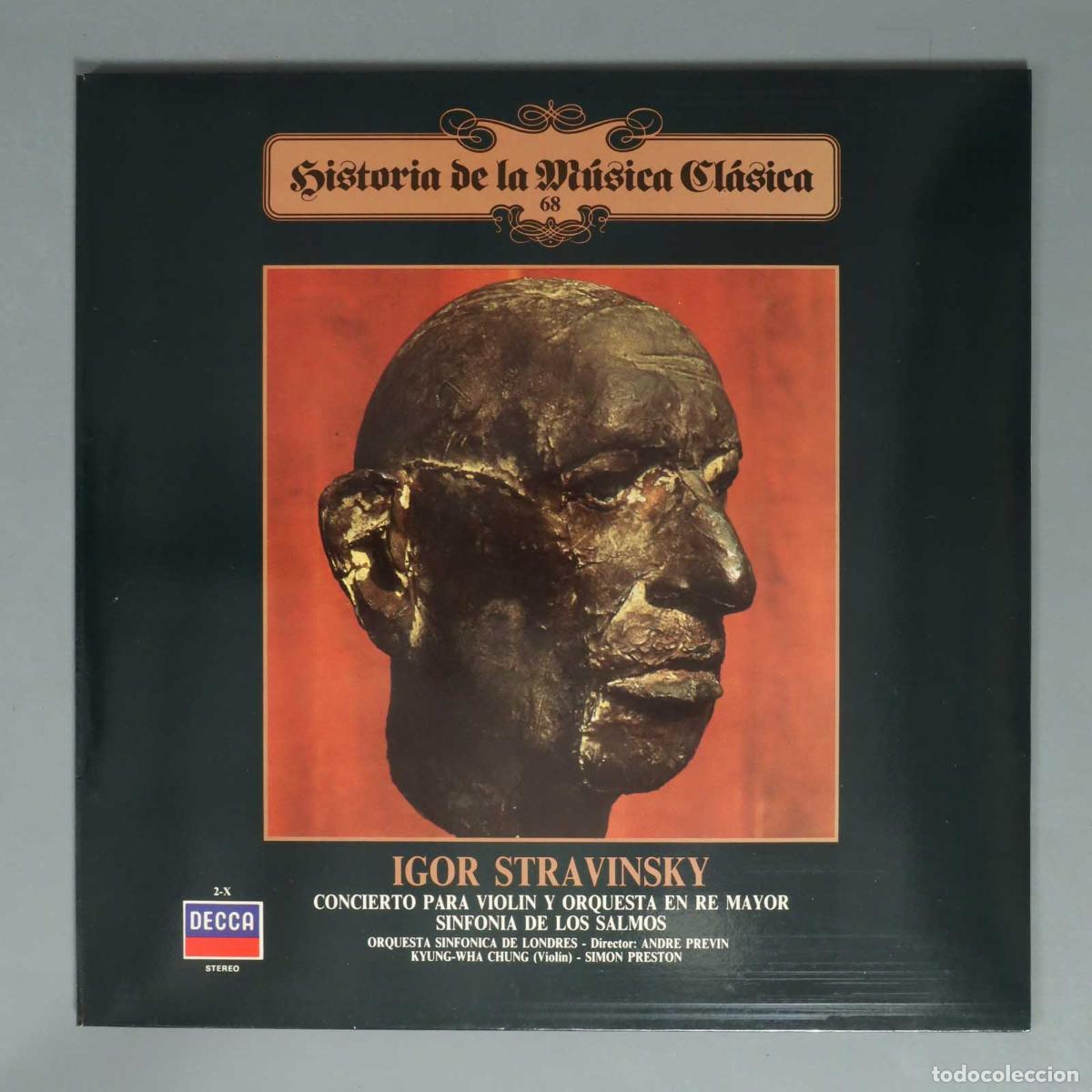 Discos de vinilo: LP. IGOR STRAVINSKY CONCIERTO PARA VIOLIN Y ORQUESTA EN RE MAYOR. SINFONIA DE LOS SALMOS ORQUESTA