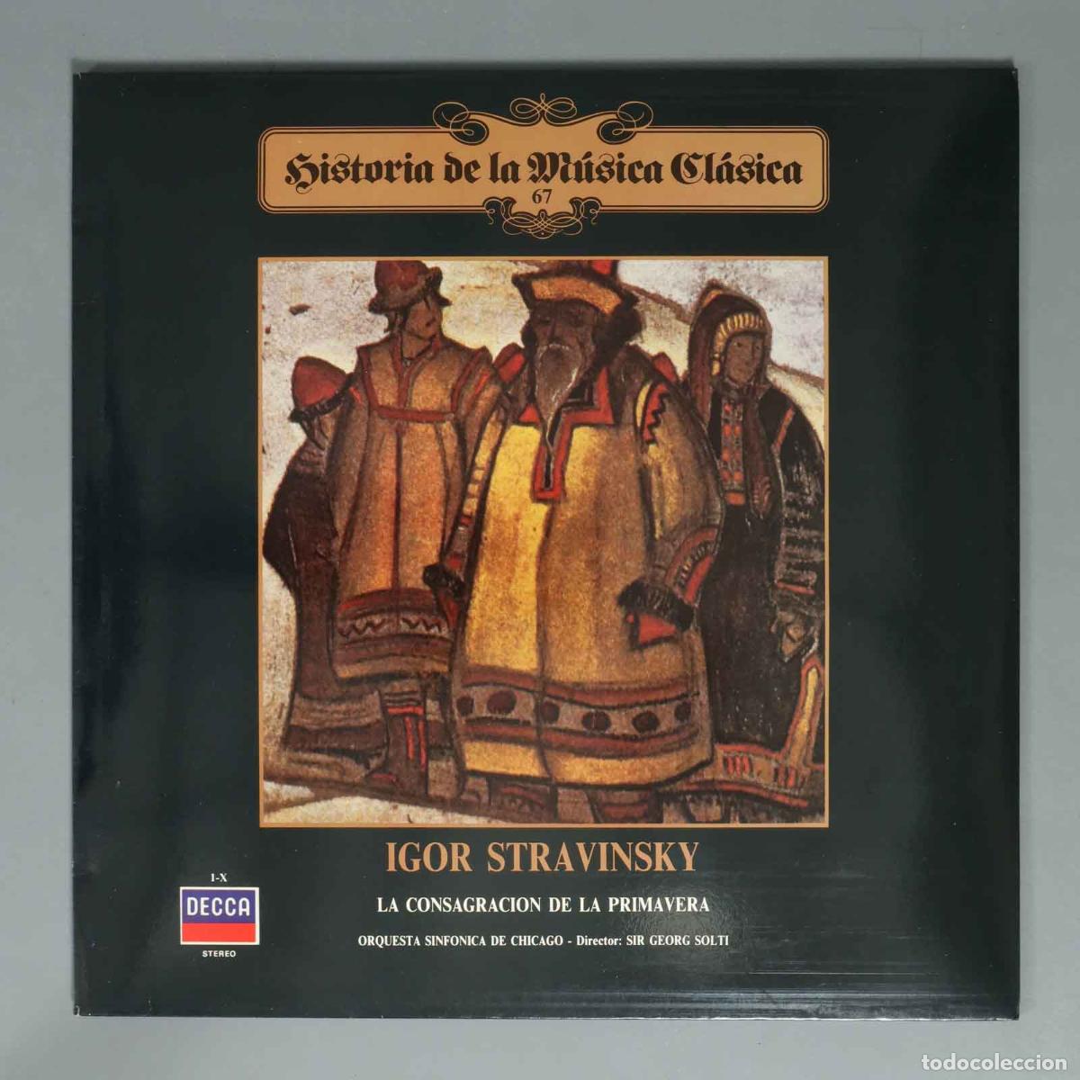Discos de vinilo: LP. IGOR STRAVINSKY. LA CONSAGRACION DE LA PRIMAVERA ORQUESTA SINFONICA DE CHICAGO - Director: SIR