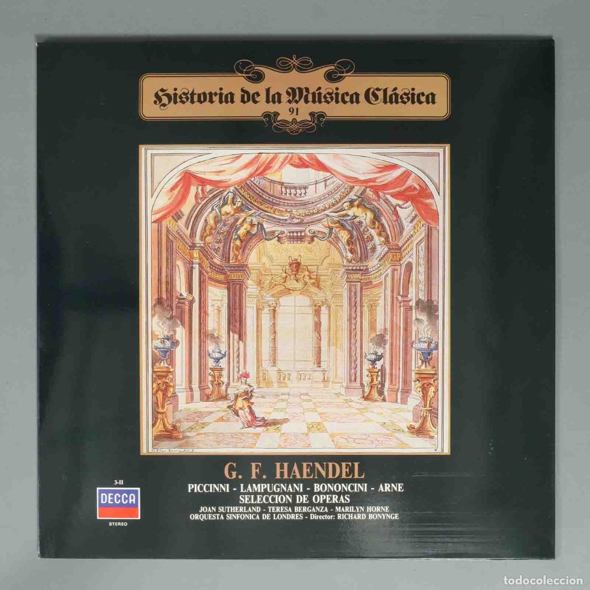 Discos de vinilo: LP. G. F. HAENDEL PICCINNI - LAMPUGNANI BONONCINI - ARNE. SELECCION DE OPERAS