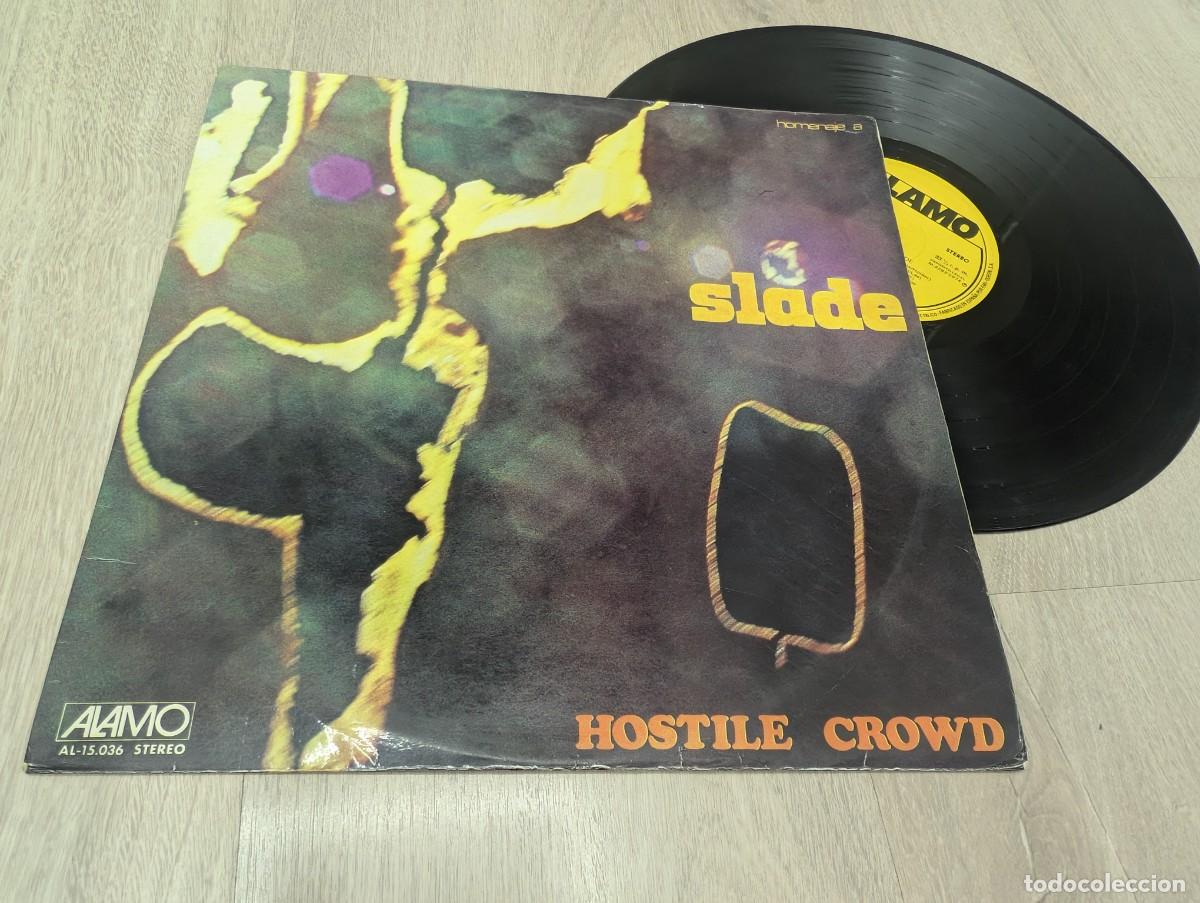 Discos de vinilo: SLADE - HOSTILE CROWD ..HOMENAJE .. LP DE ALAMO - ED. ESPA&Ntilde;OLA DE 1974 - 12 TEMAS