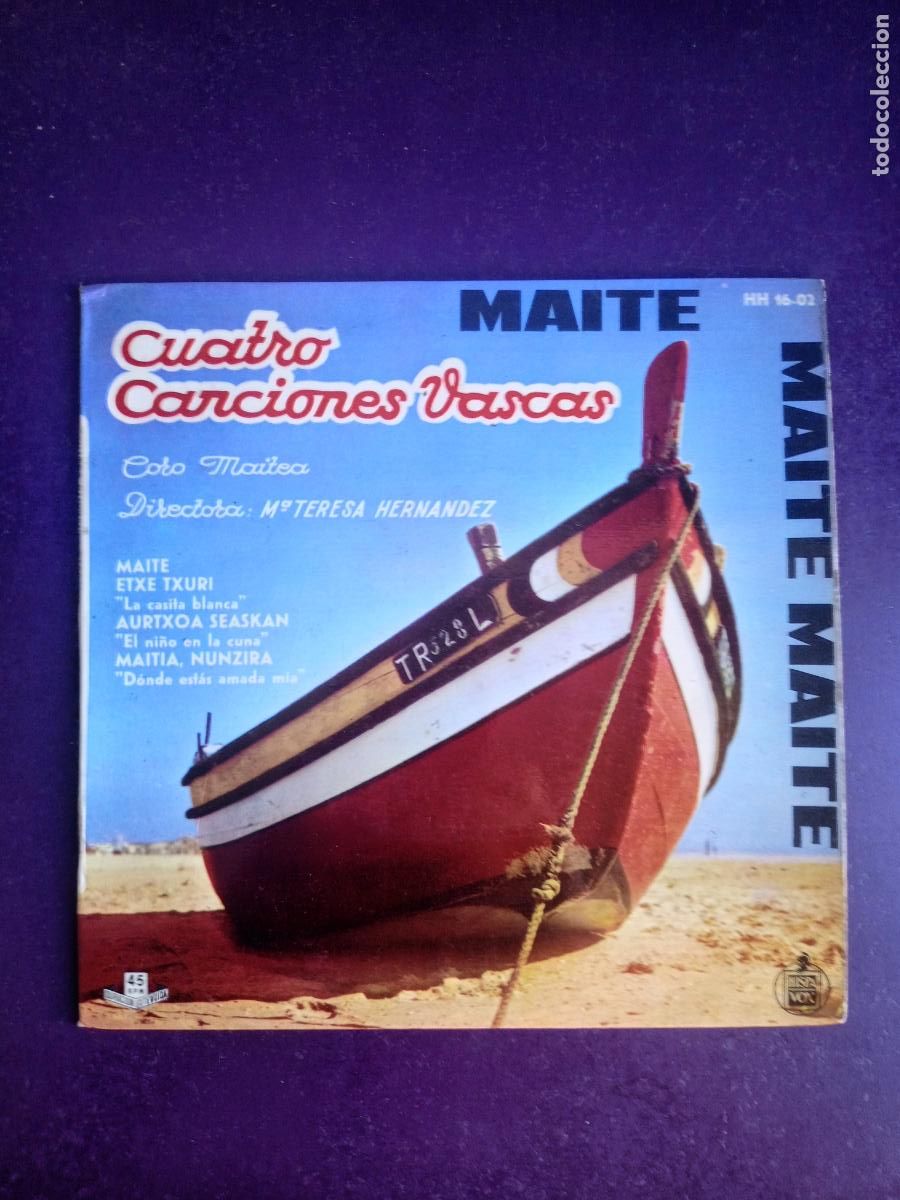 Discos de vinilo: Coro Maitea &ndash; 4 Canciones Vascas - MAITE +3 - EP HISPAVOX 1957, FOLK TRADICIO EUSKADI, T. HERNANDEZ