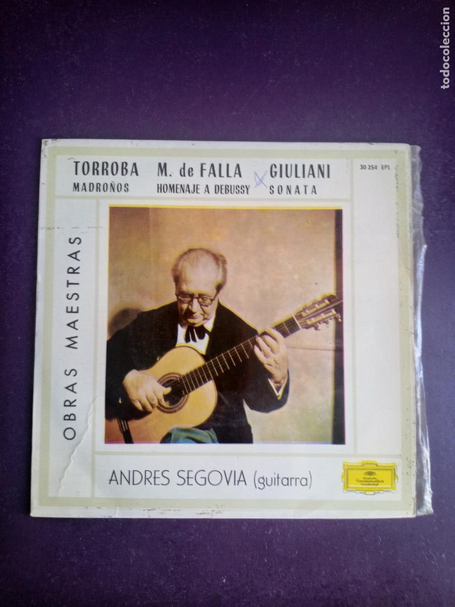 Discos de vinilo: ANDRES SEGOVIA - TORROBA, FALLA, GIULIANI - EP DEUTSCHE 1962 - GUITARRA CLASICA