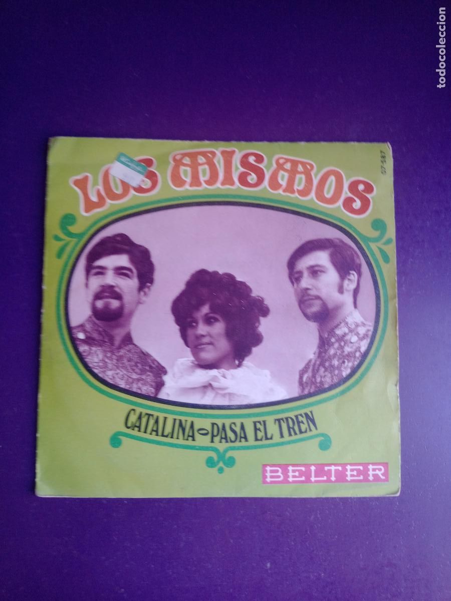 Discos de vinilo: Los Mismos &ndash; Catalina / Pasa El Tren - Sg BELTER 1969 - POP VERANO - POCO USO