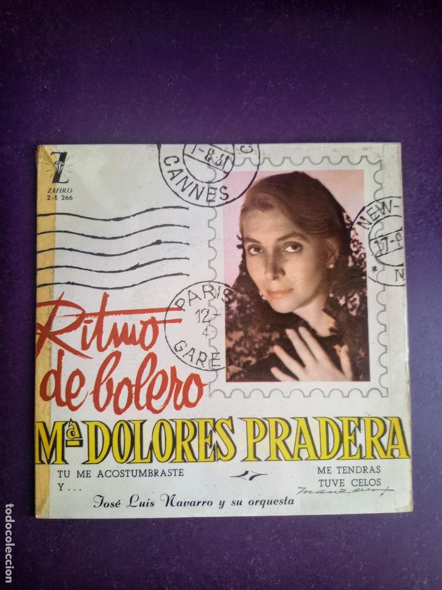 Discos de vinilo: M&ordf; DOLORES PRADERA EP ZAFIRO 1962 - TU ME ACOSTUMBRASTE +3 - FIRMADO POR ARTISTA DETRAS, VER FOTO