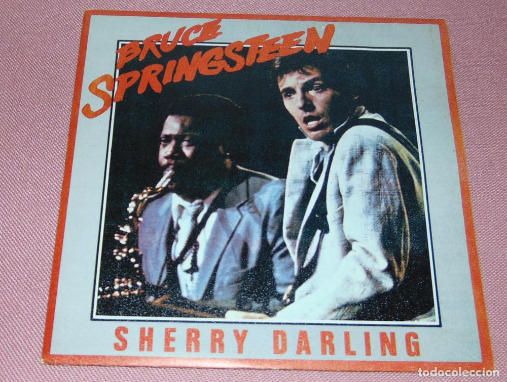 Dischi in vinile: Bruce Springsteen &ndash; Sherry Darling - SINGLE EDICION ESPA&Ntilde;OLA 1981 - COMO NUEVO