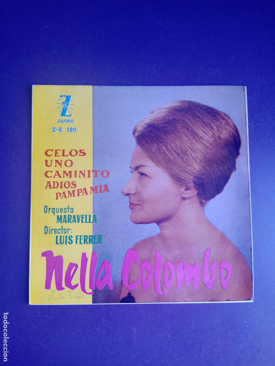 Discos de vinilo: Nella Colombo &lrm;&ndash; celos / caminito +2 - EP ZAFIRO 1960 - MELODICA ITALIA 50'S 60'S - ORQ MARAVELLA