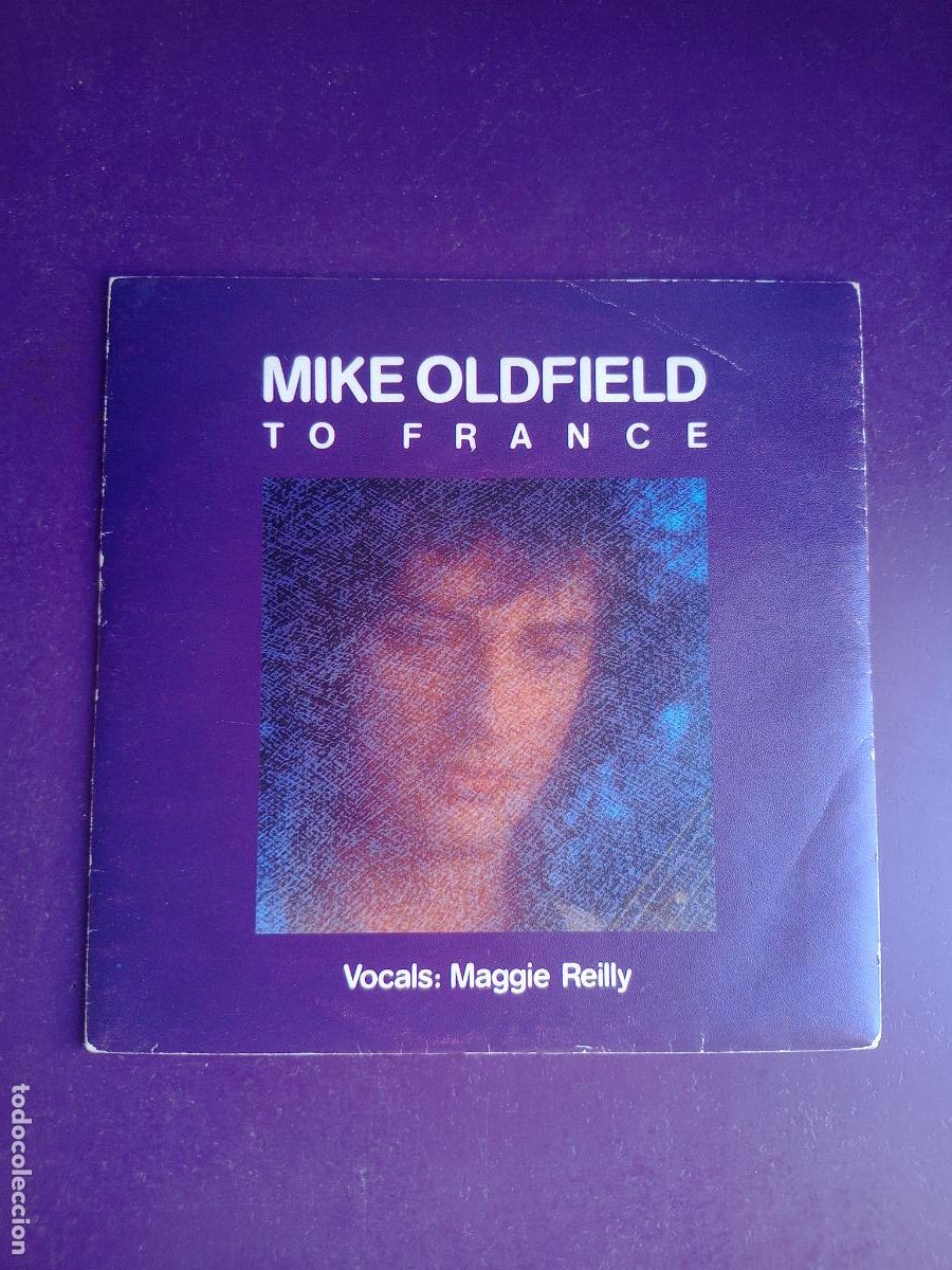 Discos de vinilo: Mike Oldfield + Maggie Reilly &ndash; To France - Sg VIRGIN 1984 - POP ROCK 80'S ELECTRONICA