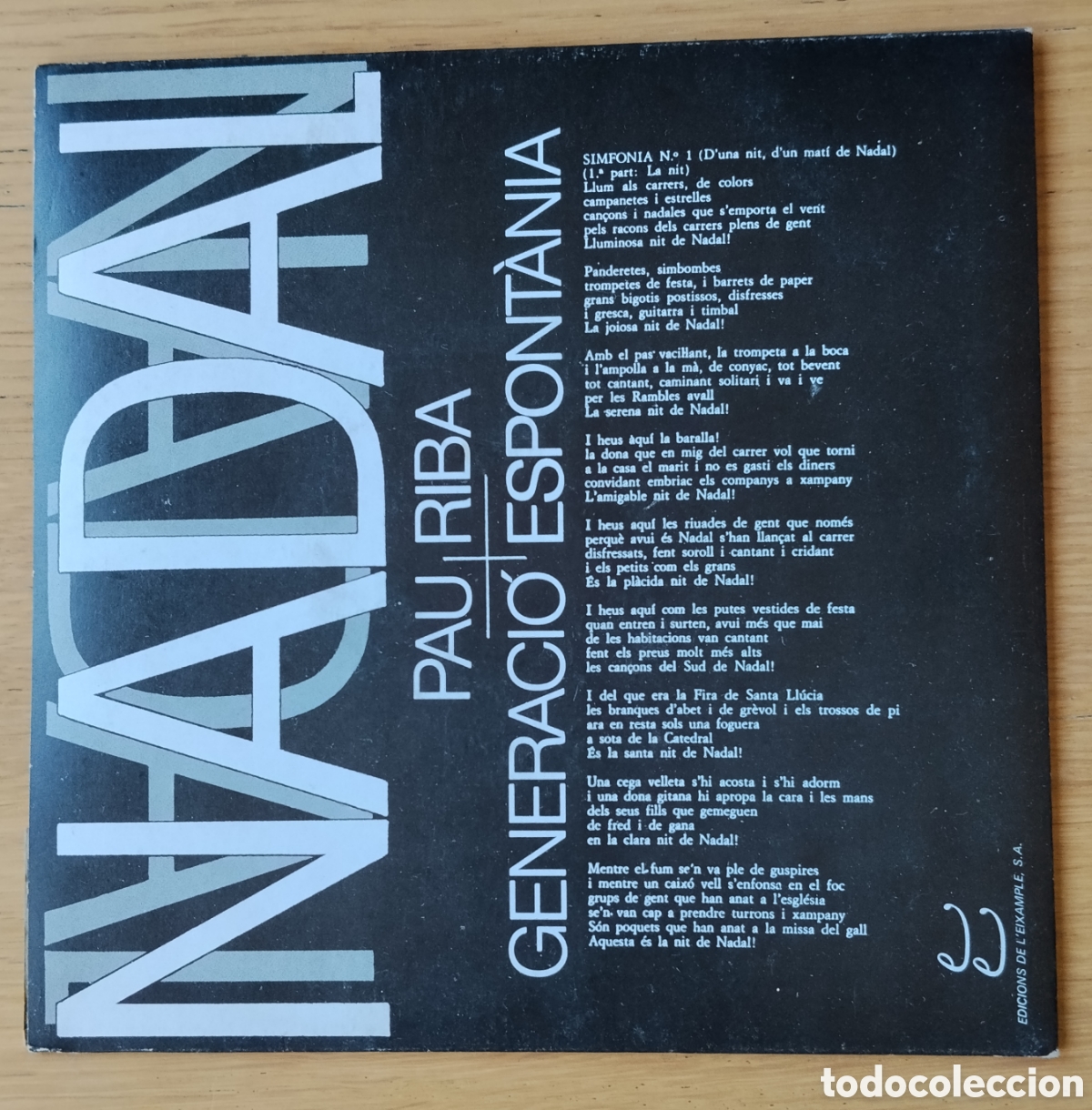 Discos de vinilo: PAU RIBA I GENERACI&Oacute; ESPONT&Agrave;NIA: &rdquo;LA NIT DE NADAL / EL MAT&Iacute; DE NADAL&rdquo; SINGLE VINILO 1987