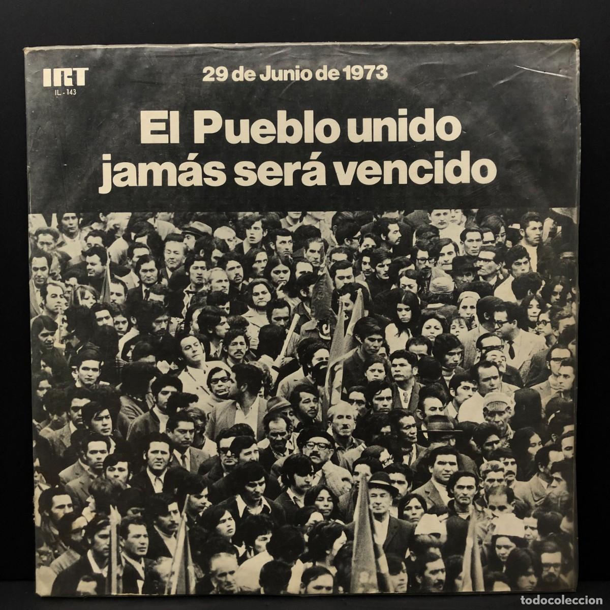 Discos de vinilo: EL PUEBLO UNIDO JAM&Aacute;S SER&Aacute; VENCIDO - 29 DE JUNIO DE 1973 - IL-143 - 2 LP VINILO - DISCO / 2943