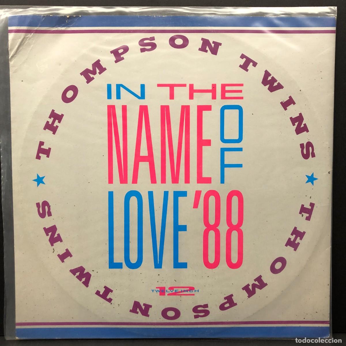 Discos de vinilo: THOMPSON TWINS - IN THE NAME OF LOVE '88 - 611808 - LP VINILO - DISCO / 2985