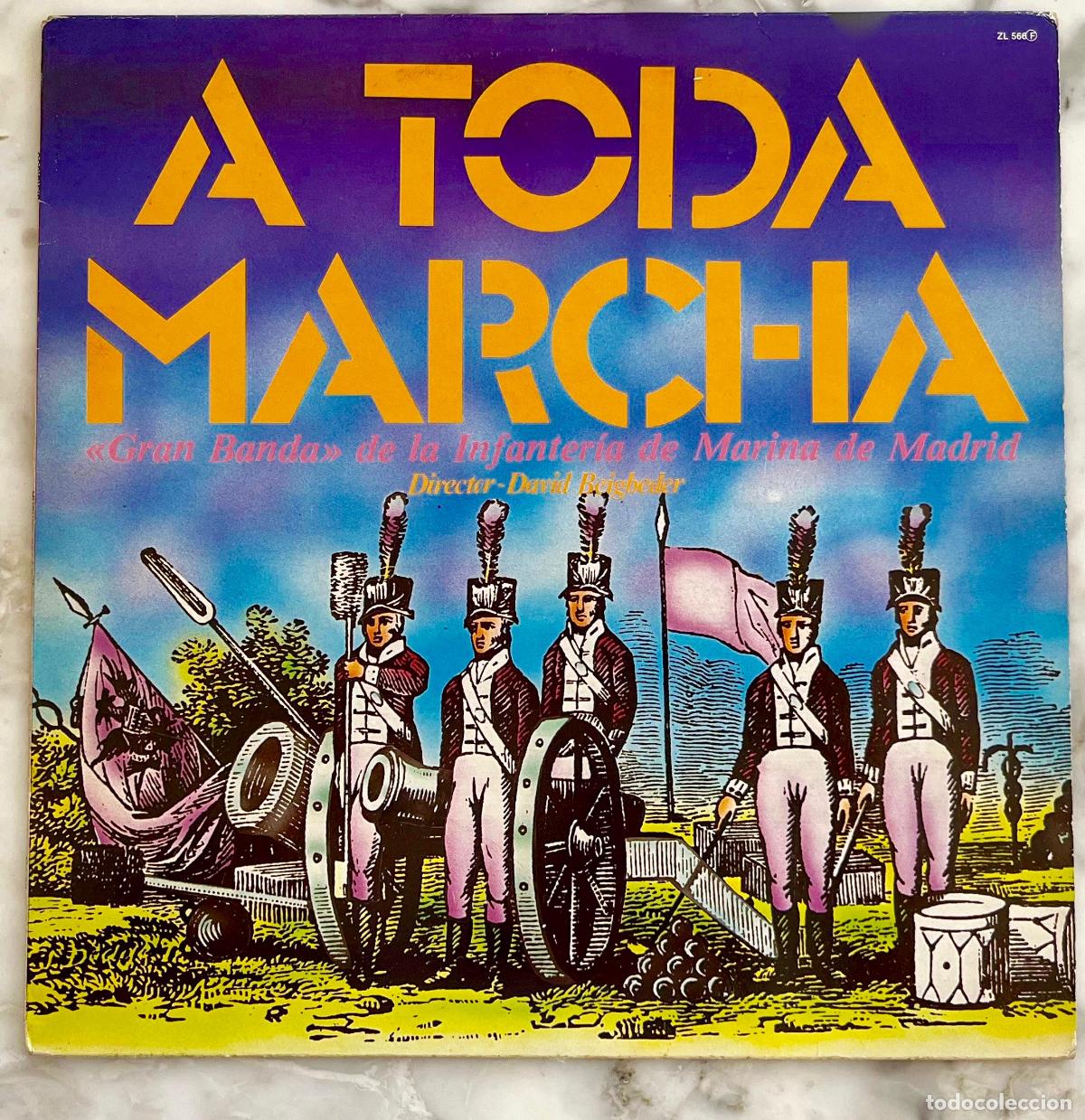 Discos de vinilo: GRAN BANDA INFANTERIA DE MARINA DE MADRID. DAVID BEIGBEDER. A TODA MARCHA. LP ESPA&Ntilde;A 1982