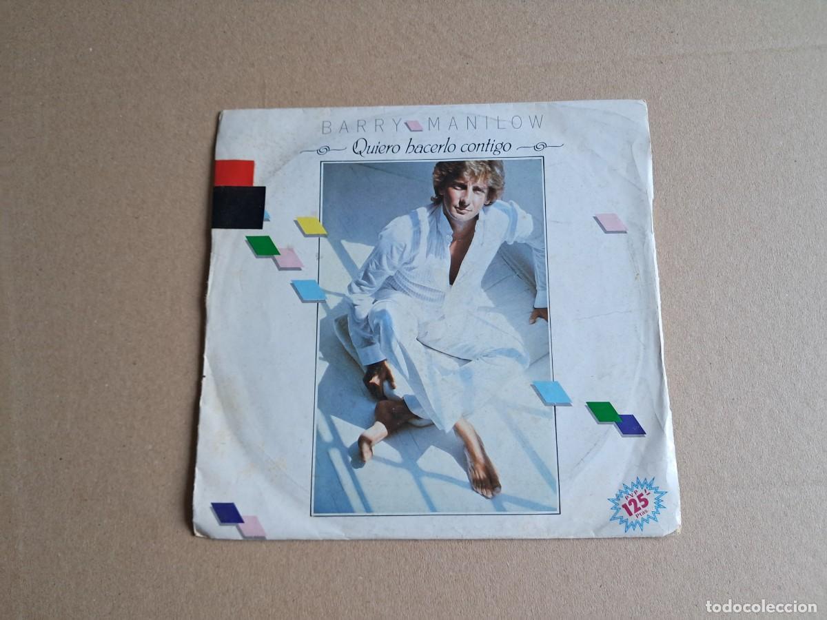 Discos de vinilo: BARRY MANILOW - QUIERO HACERLO CONTIGO SINGLE 1982 EDICION ESPA&Ntilde;OLA