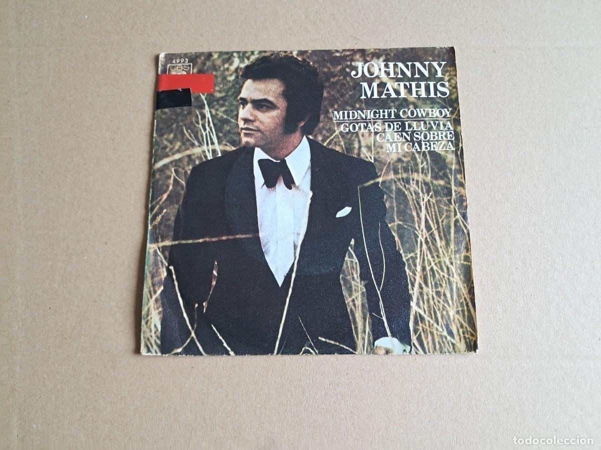 Discos de vinilo: JOHNNY MATHIS - MIDNIGHT COWBOY SINGLE 1970 EDICION ESPA&Ntilde;OLA