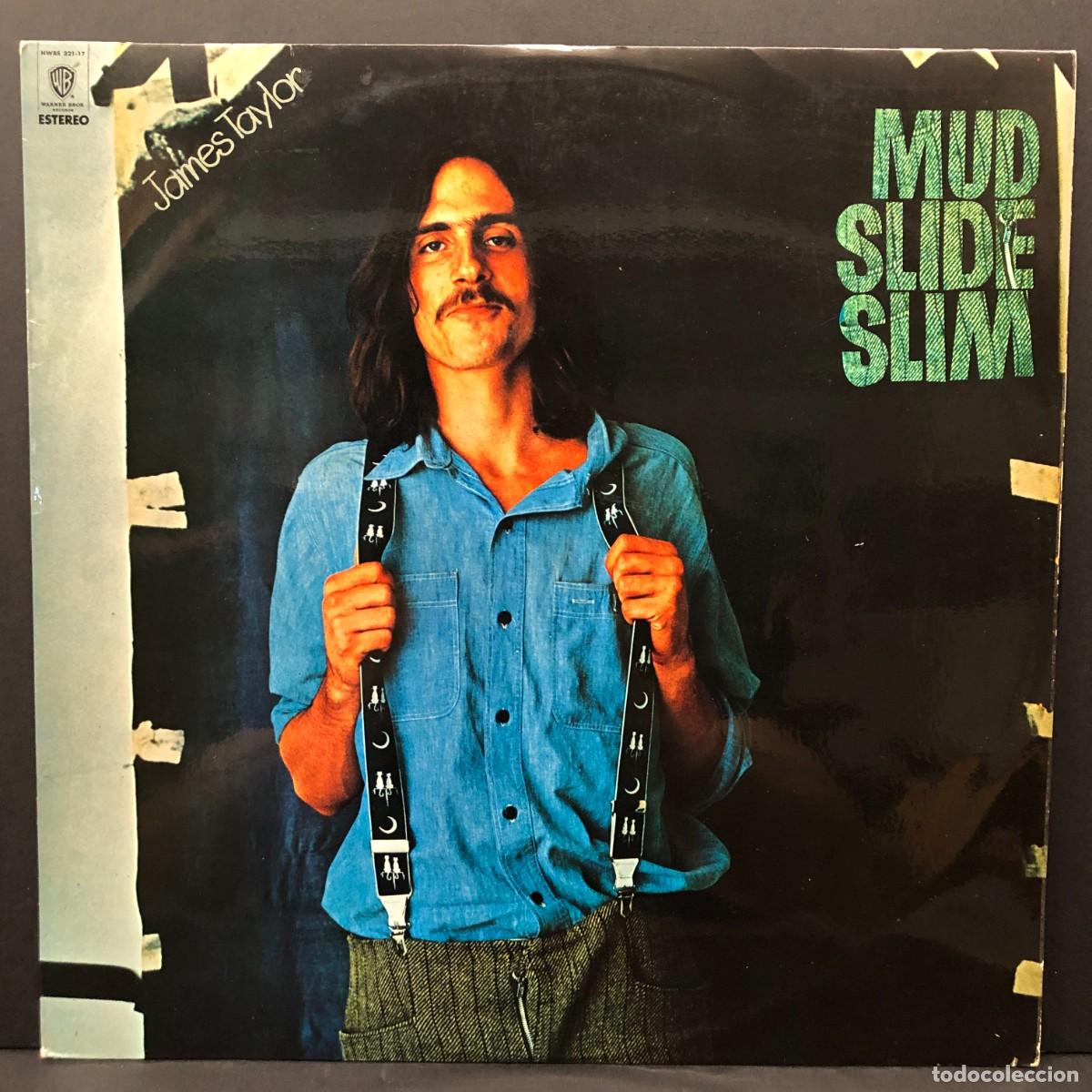 Discos de vinilo: MUD SLIDE SLIM - JAMES TAYLOR - HWBS 321-17 - WARNER BROS RECORDS - LP VINILO - DISCO / 2990