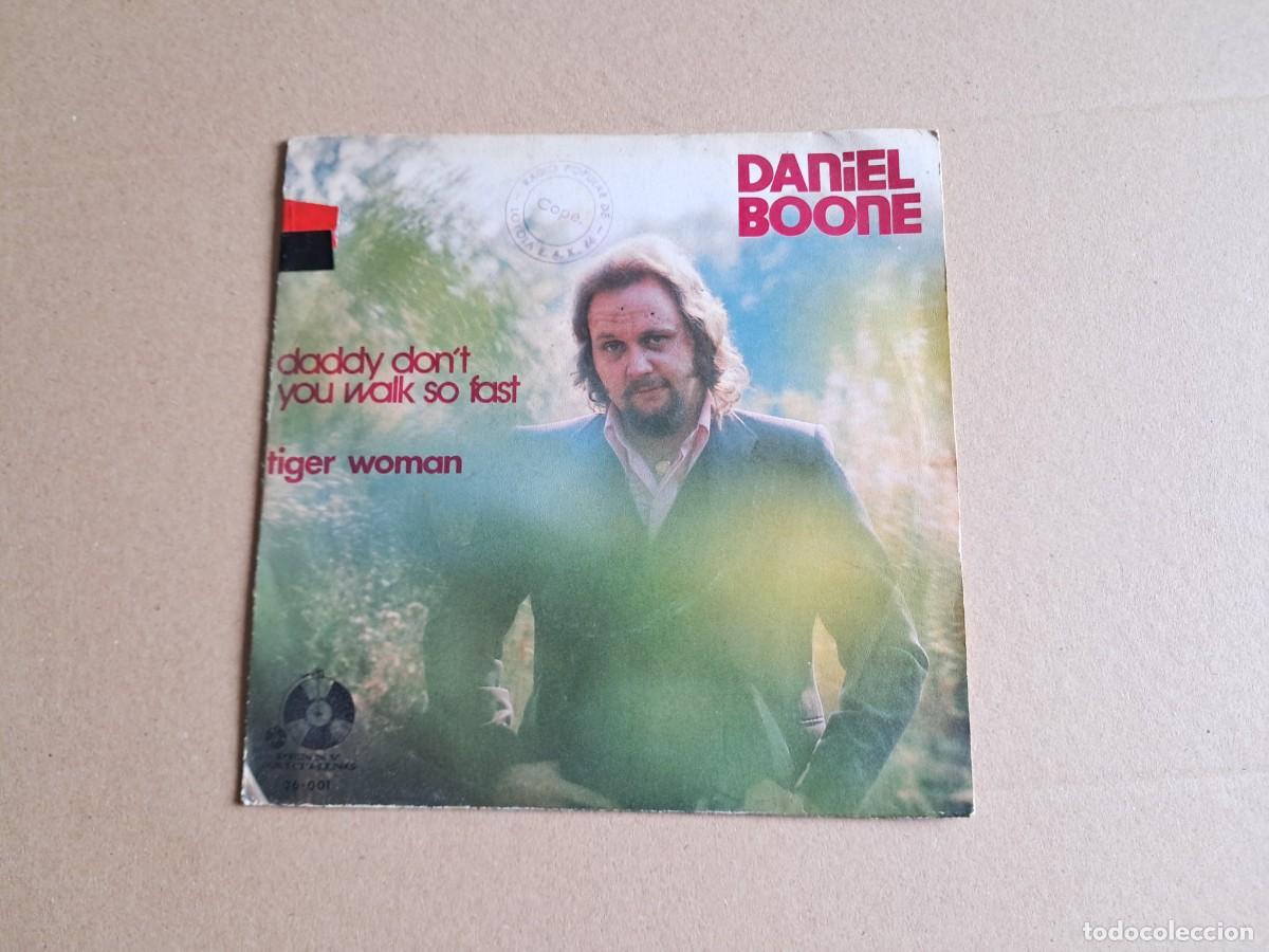 Discos de vinilo: DANIEL BOONE - DADDY DON&acute;T YOU WALK SO FAST SINGLE 1971 EDICION ESPA&Ntilde;OLA