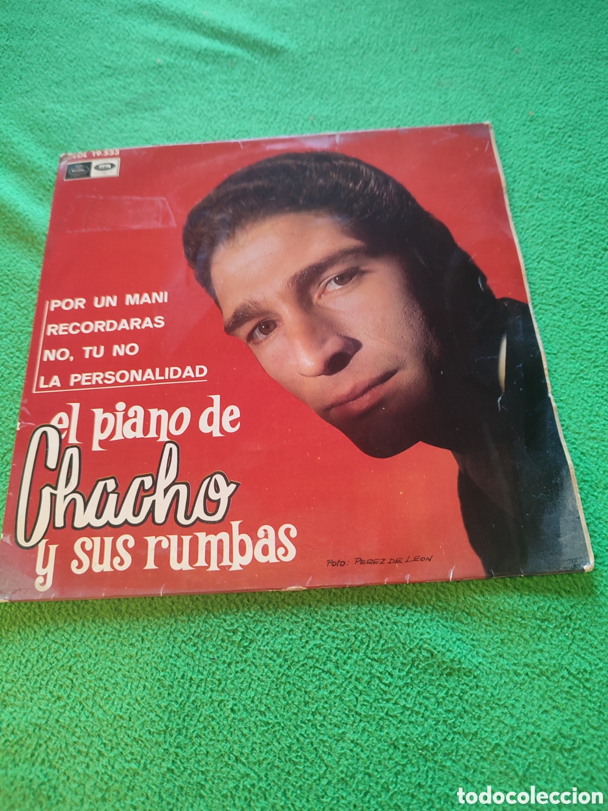 Discos de vinilo: El piano de Chacho y su rumbas - Por un mani + 3